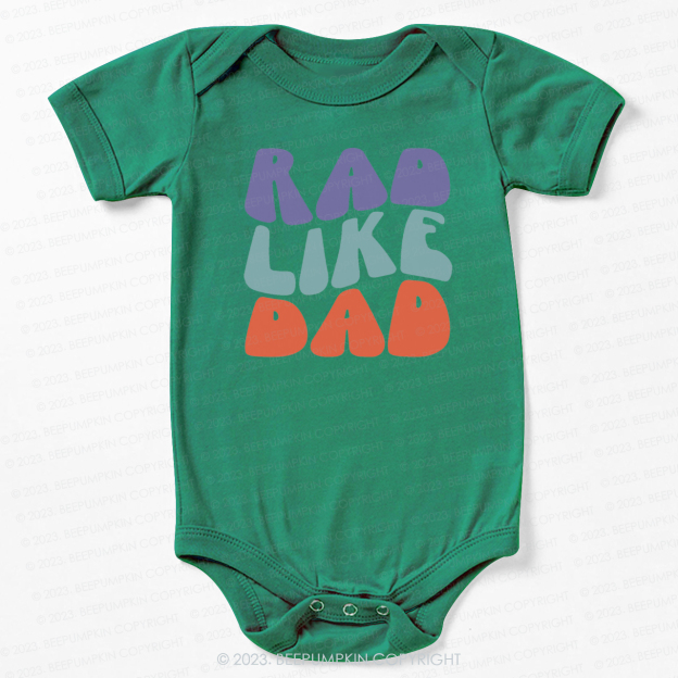 Rad Like Dad Love My Dad Bodysuit For Baby