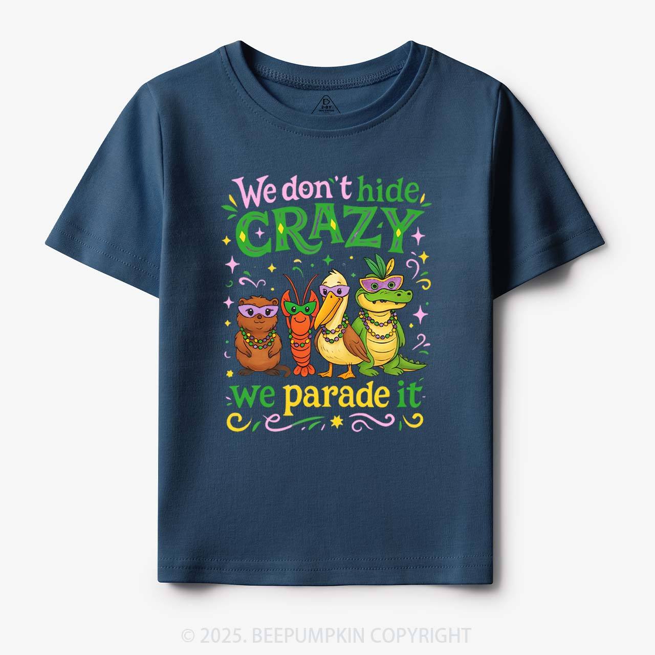 We Parade It Kids Mardi Gras Toddler&Kid's Tees Beepumpkin