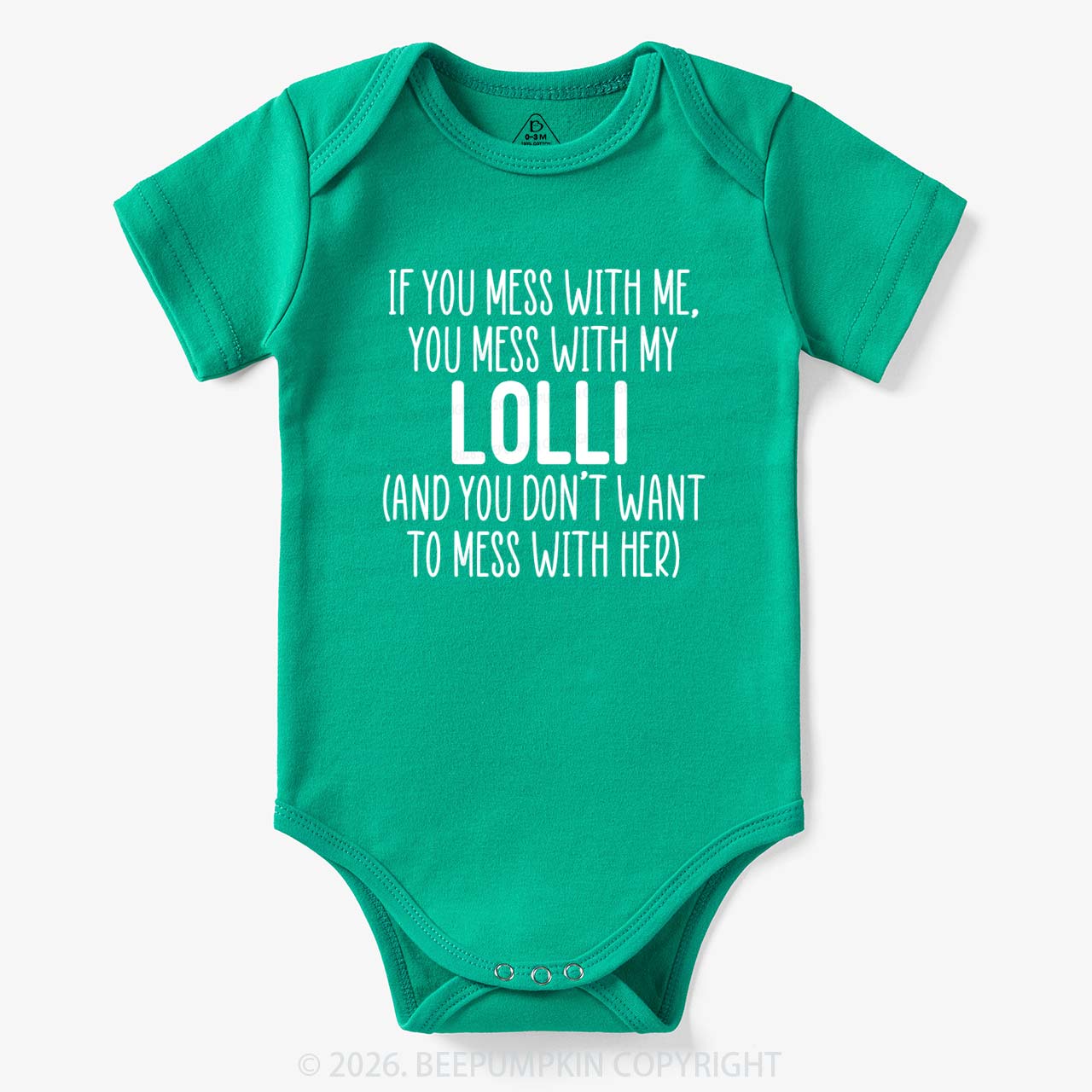 Personalized If You Mess With Me You Mess With My Bodysuit