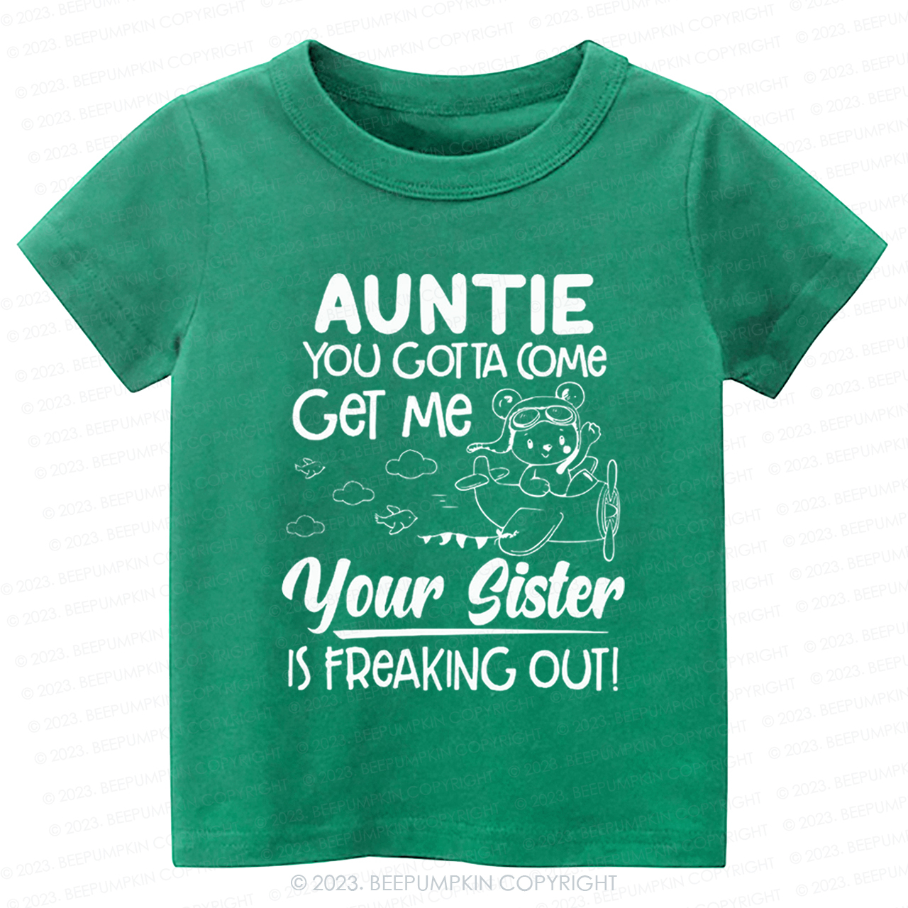 Auntie You Gotta Come Get Me Your Sister Is Freaking Out -Toddler Tees