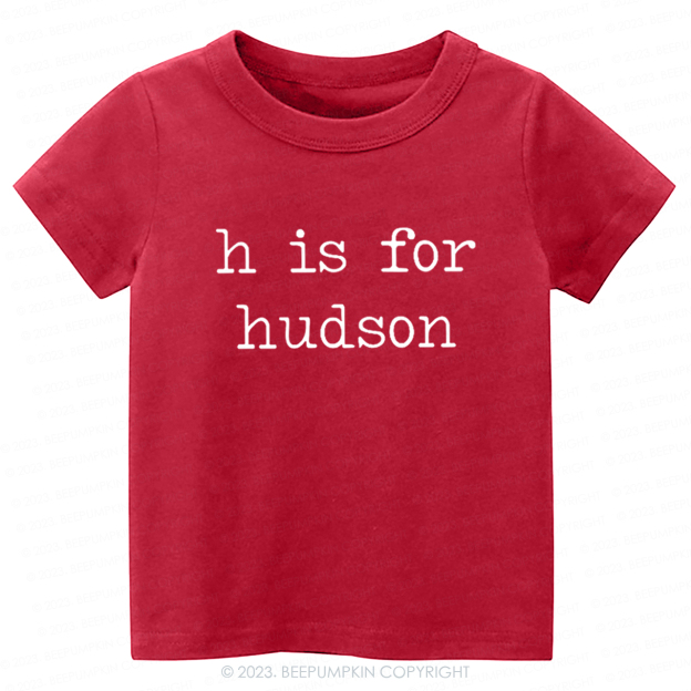 Personalized Vintage Letter Is For Name Toddler Shirt