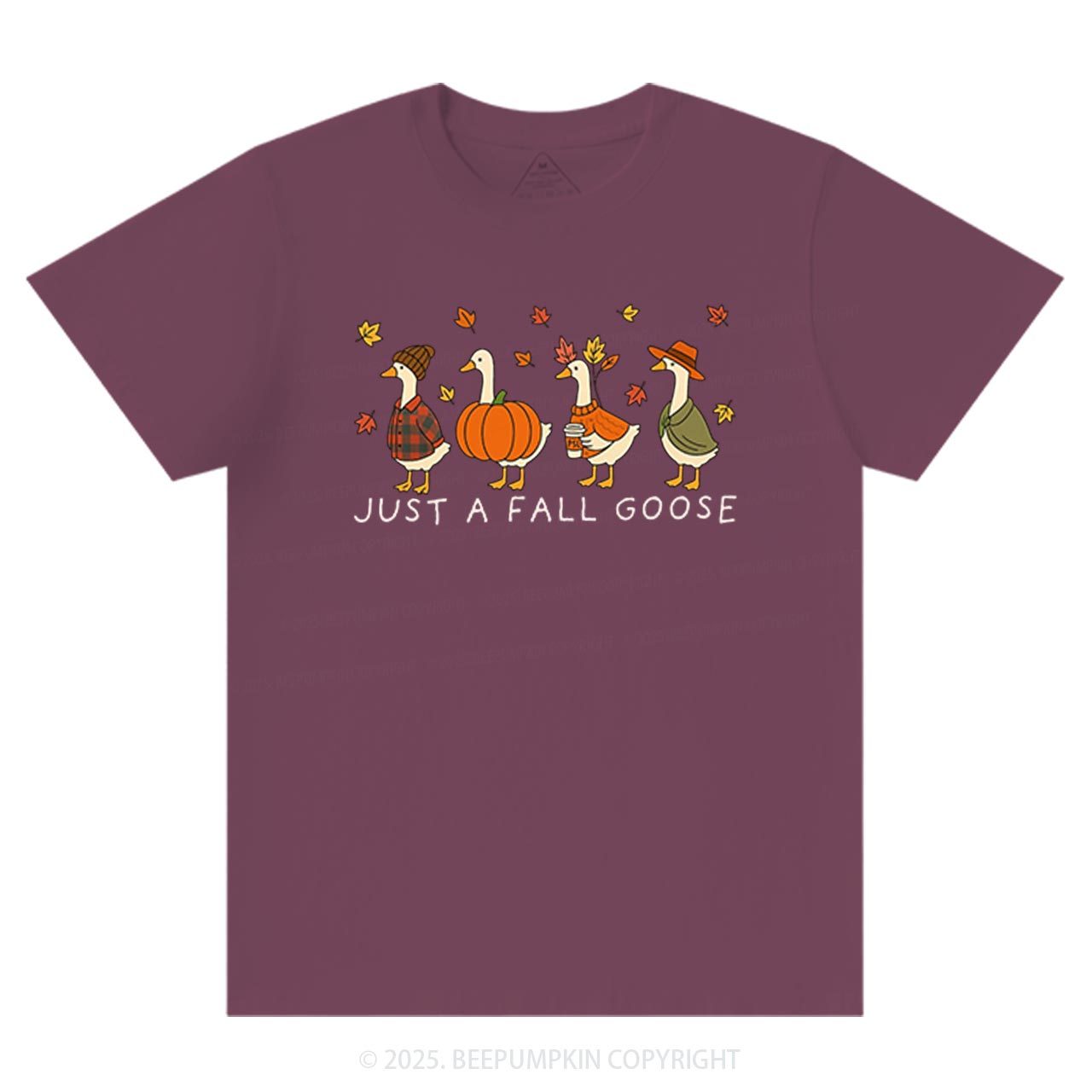Just A Fall Goose T-Shirts Beepumpkin