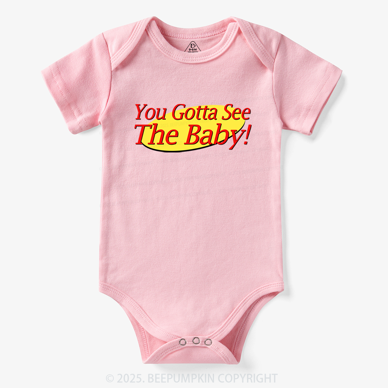 You Gotta See The Baby Bodysuit 7