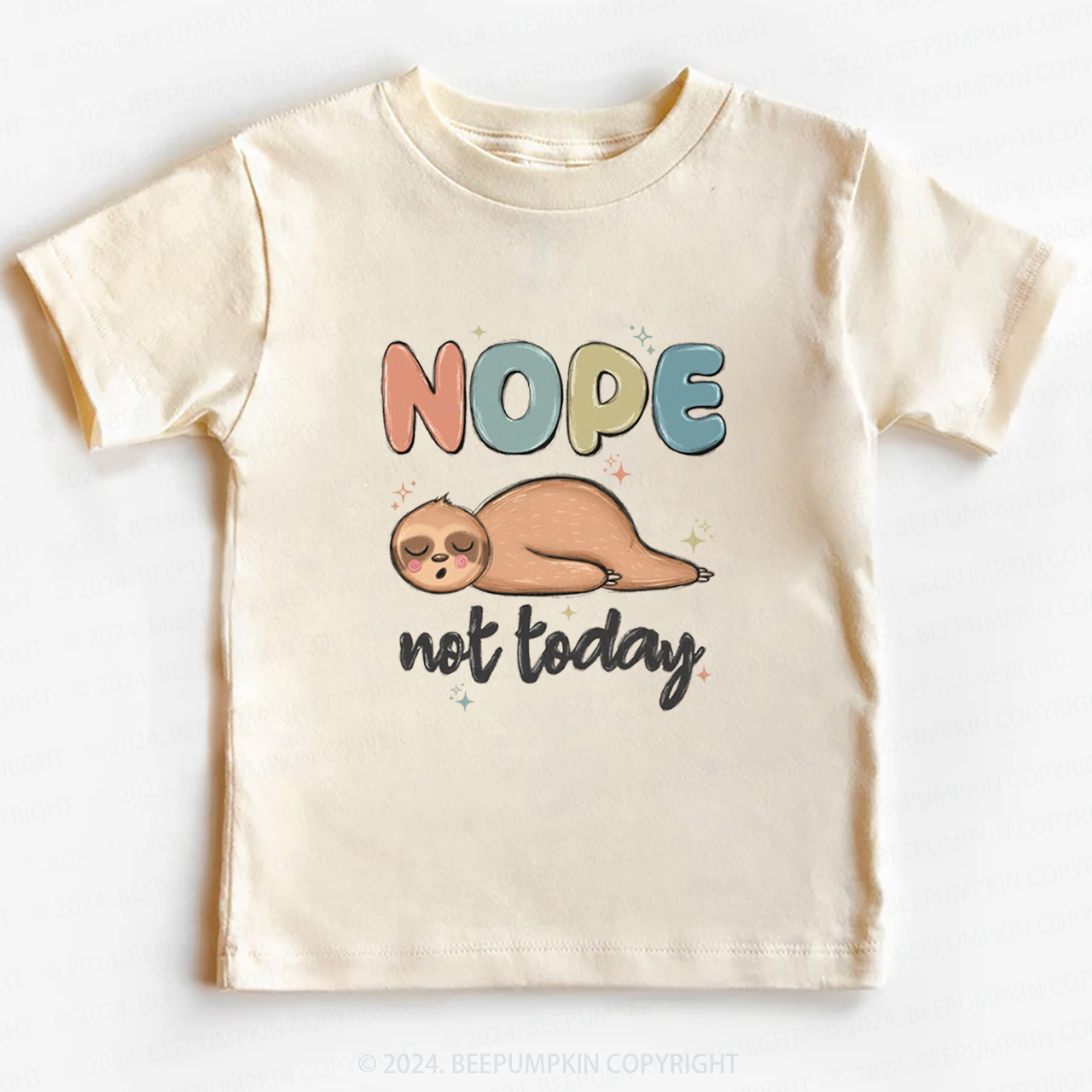 Nope Not Today Toddler&Kids Tees 7
