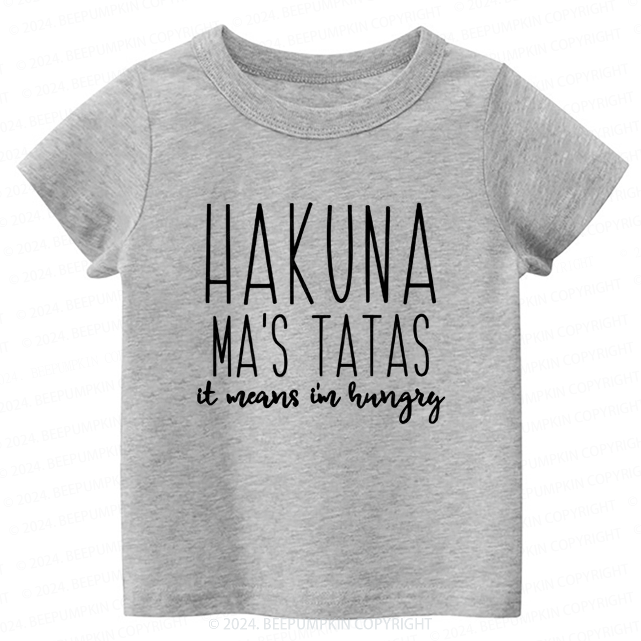 Hakuna Ma's Tatas Toddler&Kids Tees 7