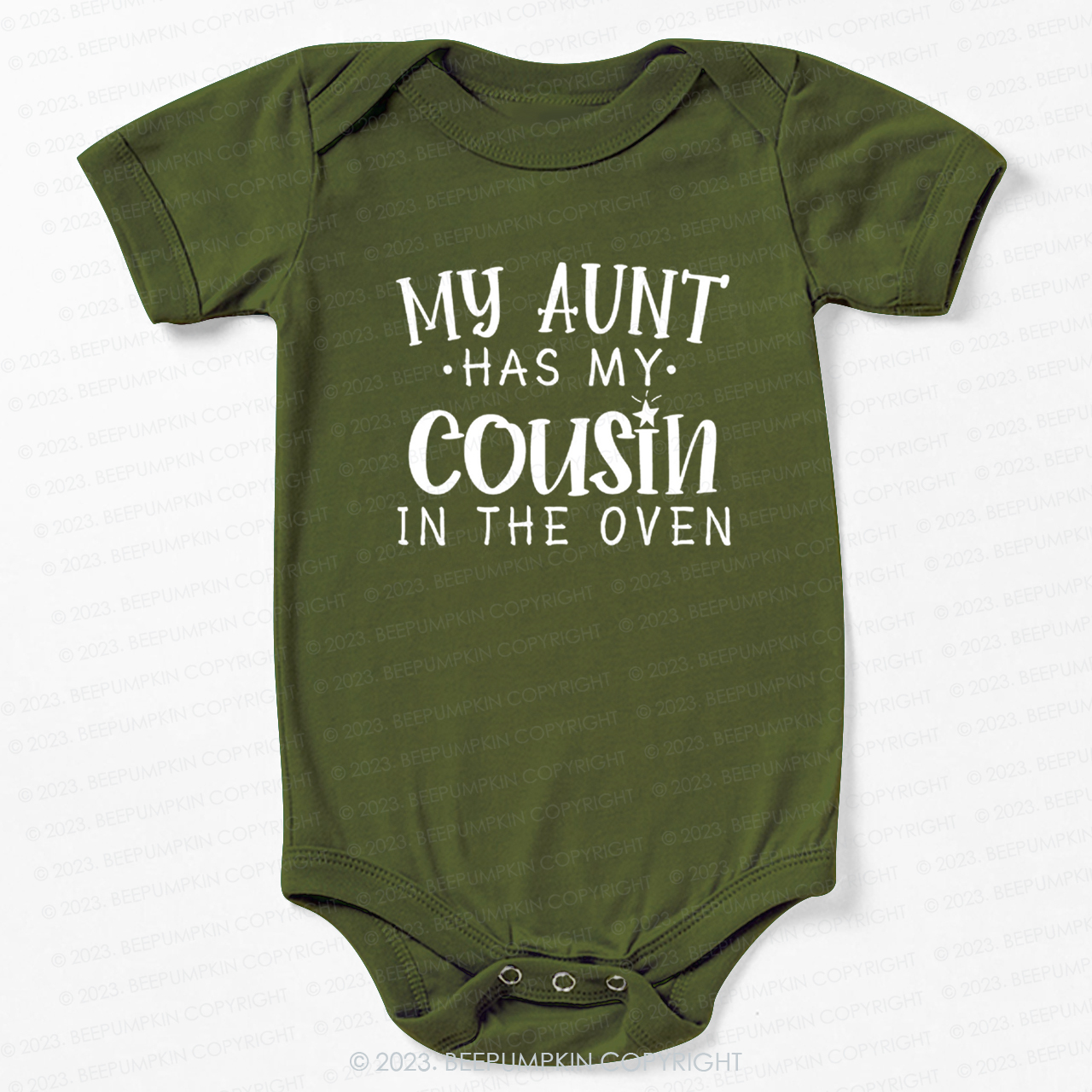My Aunt Has My Cousin In The Oven Bodysuit For Baby