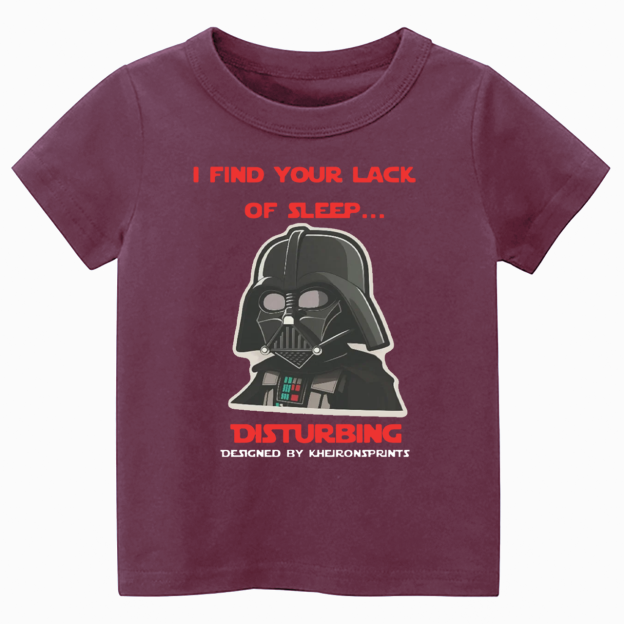 I Find Your Lack Of Sleep... Disturbing Toddler&Kid's Tees Beepumpkin
