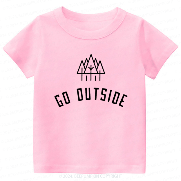Go Outside Toddler&Kids Tees 