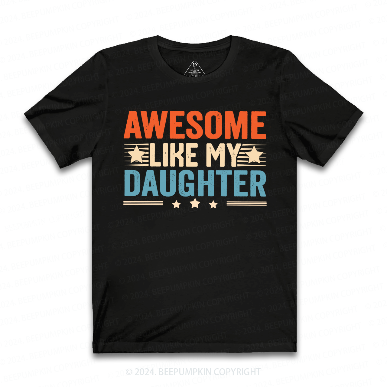 Awesome Like My Daughter Dad T-shirt