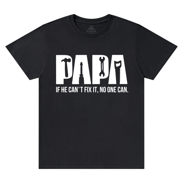 Papa Can Fix It Dad T-shirt
