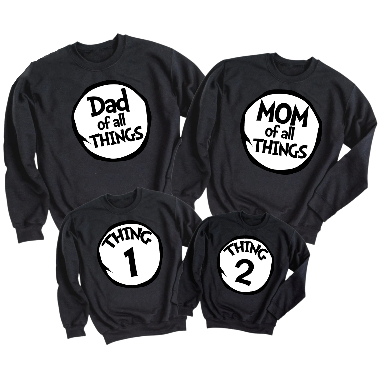 Mom Dad Of All Things Personalized Family Matching Sweatshirts