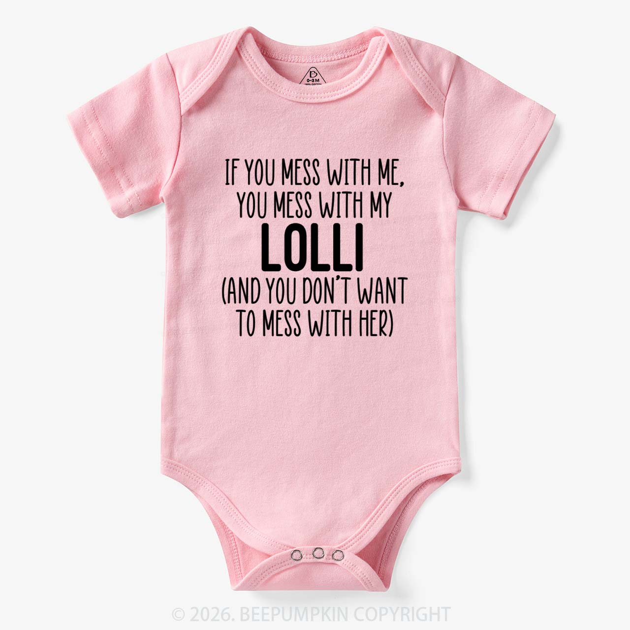 Personalized If You Mess With Me You Mess With My Bodysuit