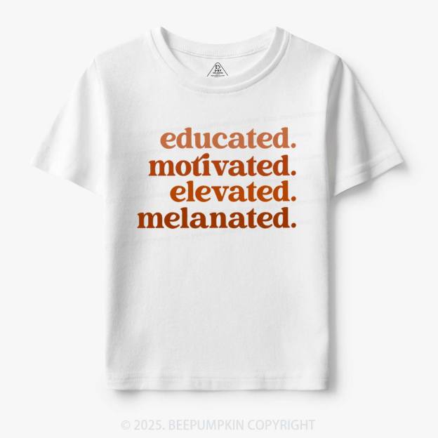 Educated Motivated Melanated Toddler&Kid's Tees Beepumpkin