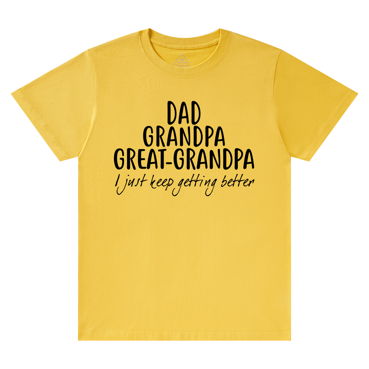 Dad Grandpa Great-Grandpa T-shirt
