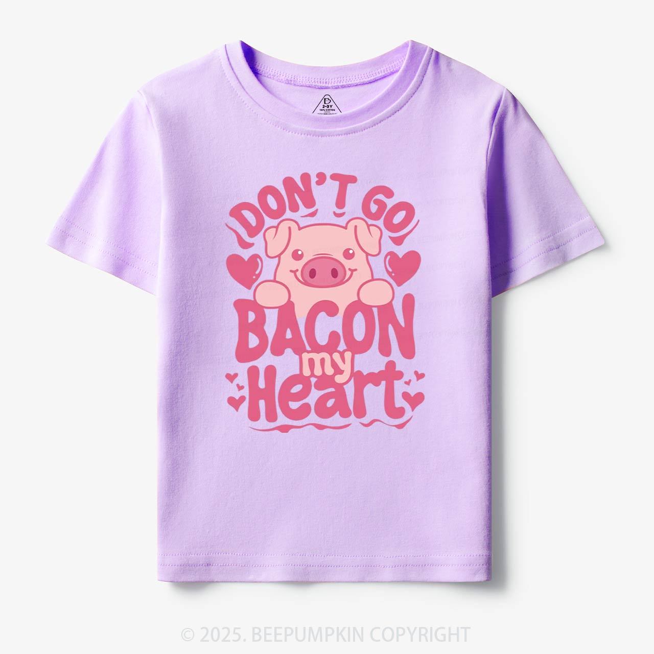 Don't Go Bacon My Heart Toddler&Kid's Tees Beepumpkin