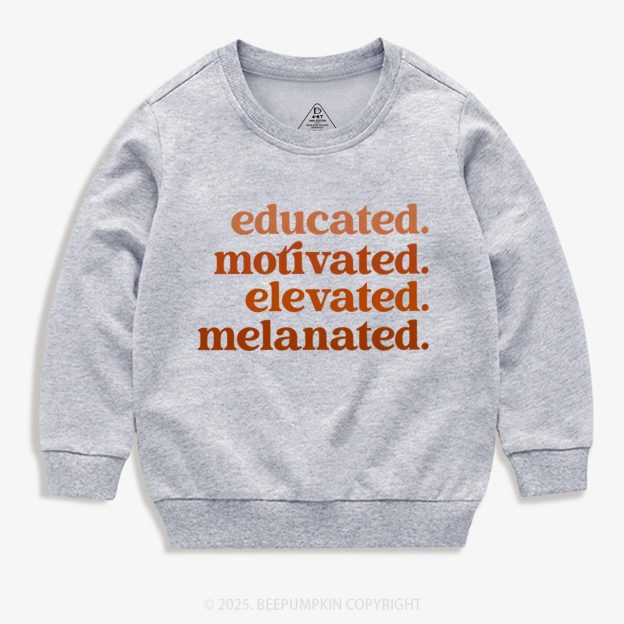 Educated Motivated Melanated  Kid's Sweatshirt