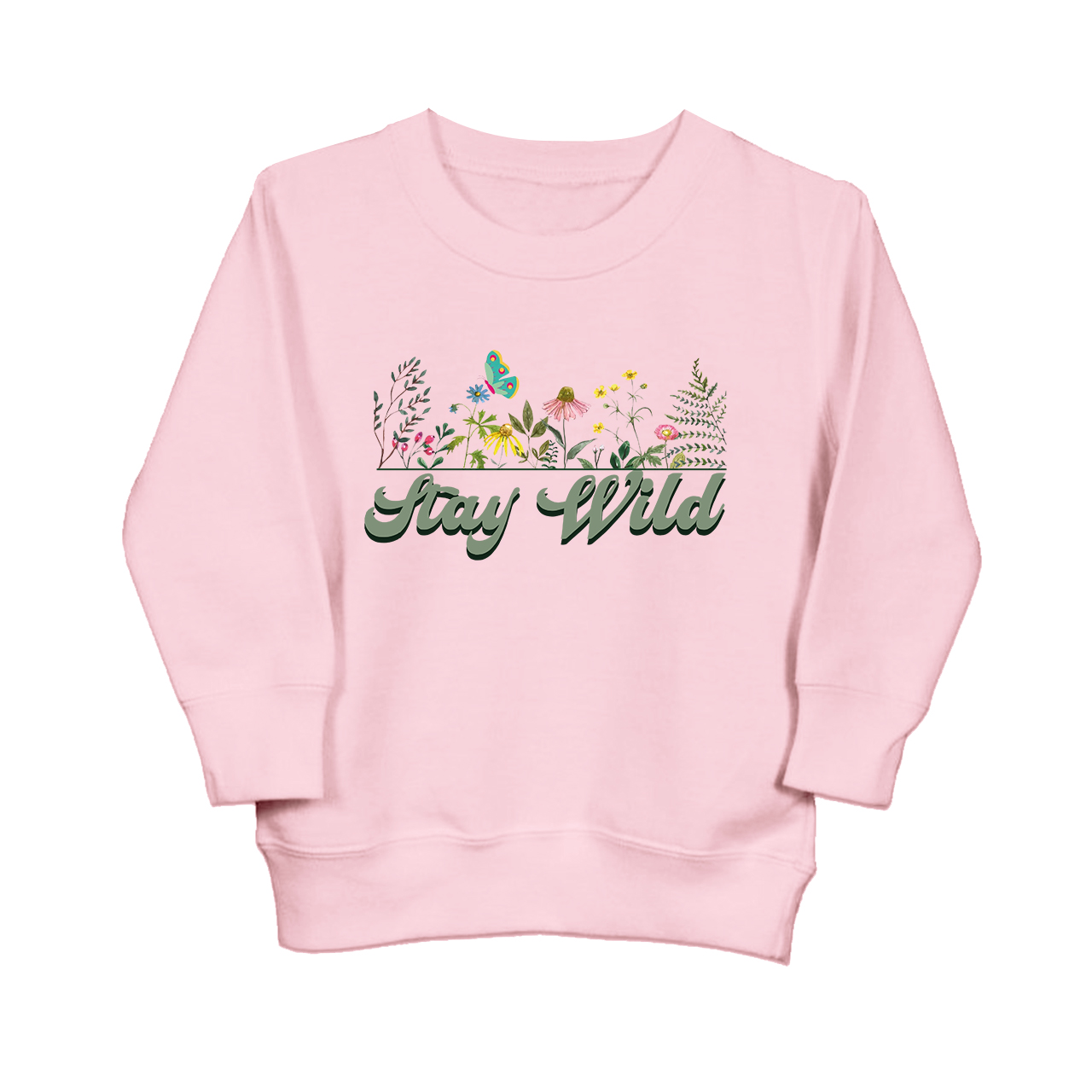 Stay Wild Nature Toddler Sweatshirt