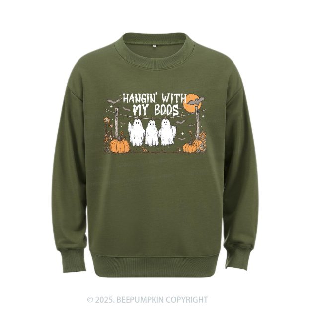 Hangin’ With My Boos Sweatshirt Beepumpkin