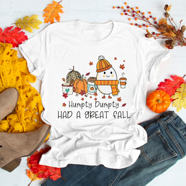 Humpty Dumpty Had A Great Fall Shirt For Her