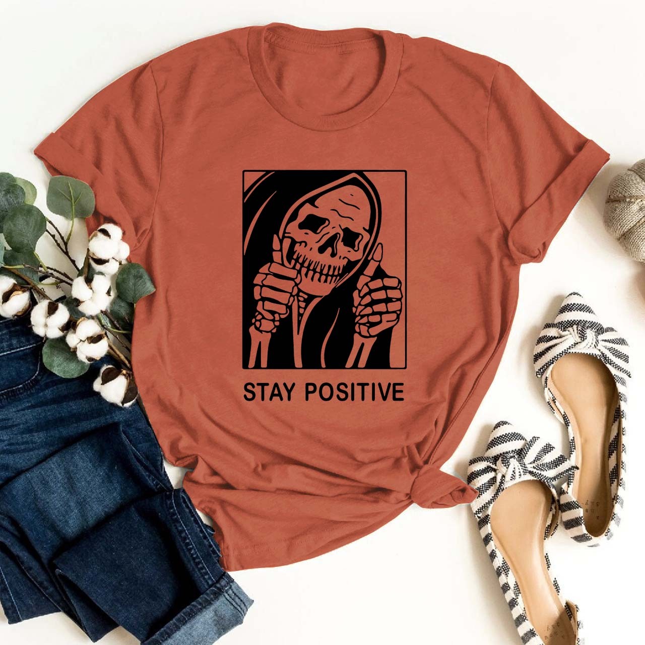 Stay Positive Skeleton Shirt For Her