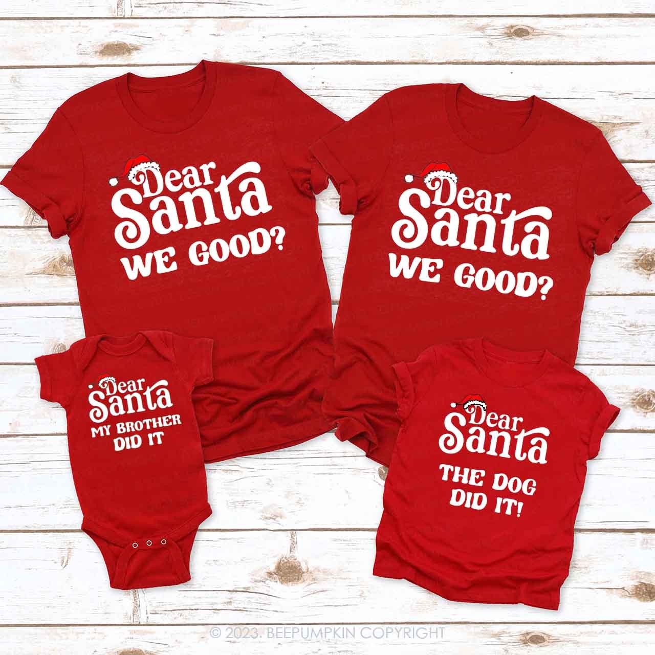 46 Quotes Dear Santa  Christmas Family Matching Shirts Beepumpkin