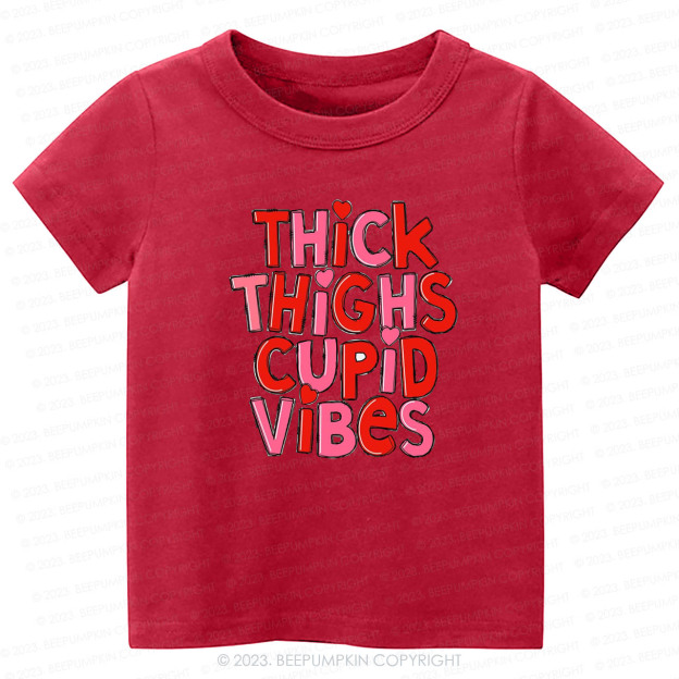 Thick Thighs Cupid Vibes -Toddler Tees
