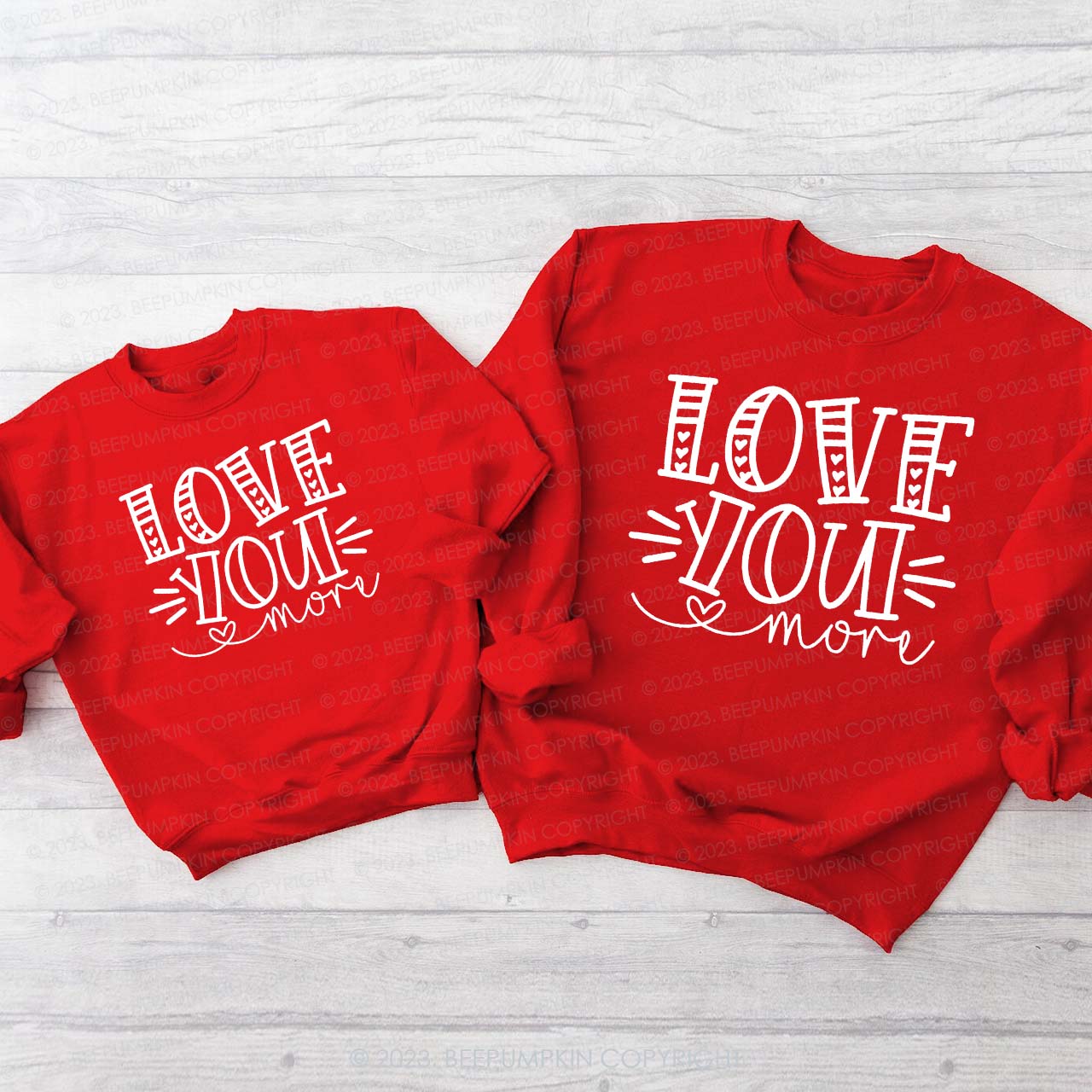 Love You More Valentine's Family Matching Sweatshirt