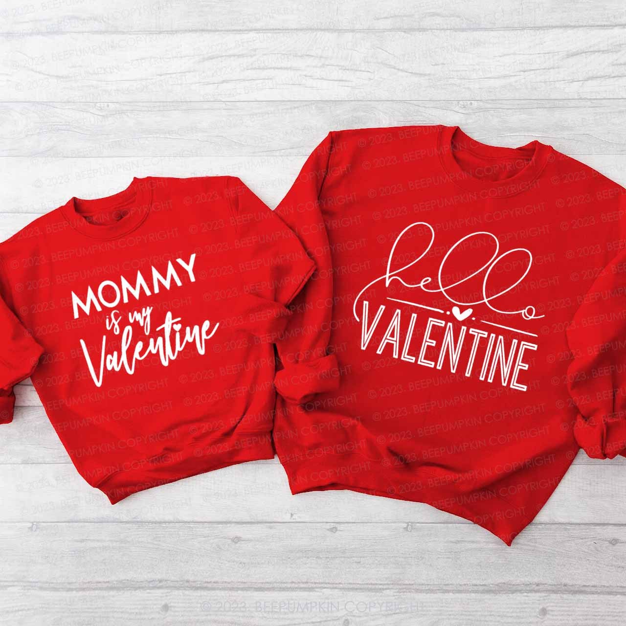Hello Valentine Mommy Is My Valentine Family Matching Sweatshirt