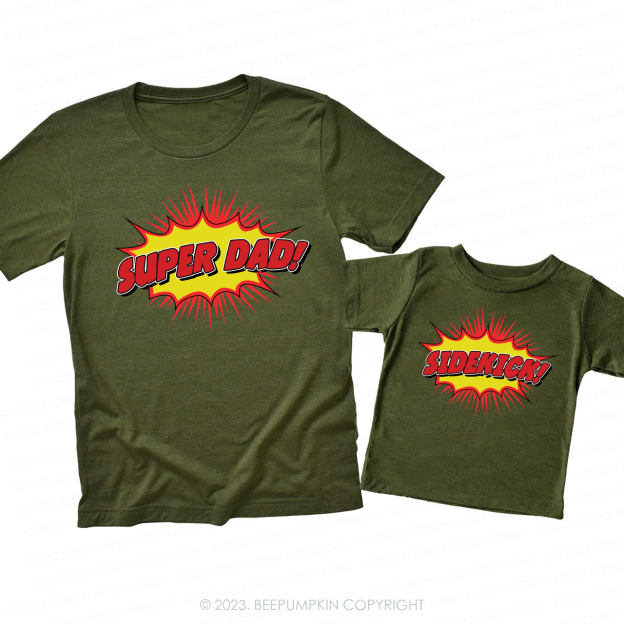Super Dad And Sidekick Dad & Me Matching T-Shirts