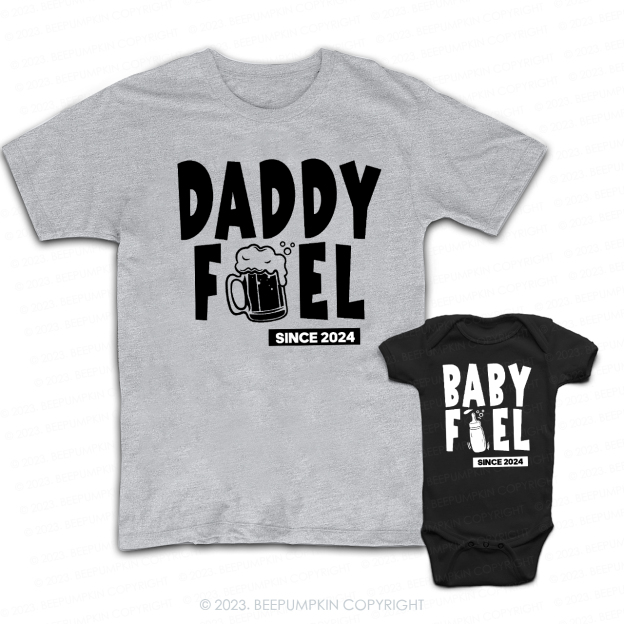 Daddy Fuel Baby Fuel Drinking Buddies Dad & Me Matching T-Shirts 