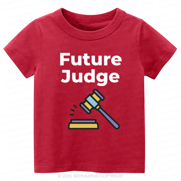 Funny Baby Future Judge  -Toddler Tees