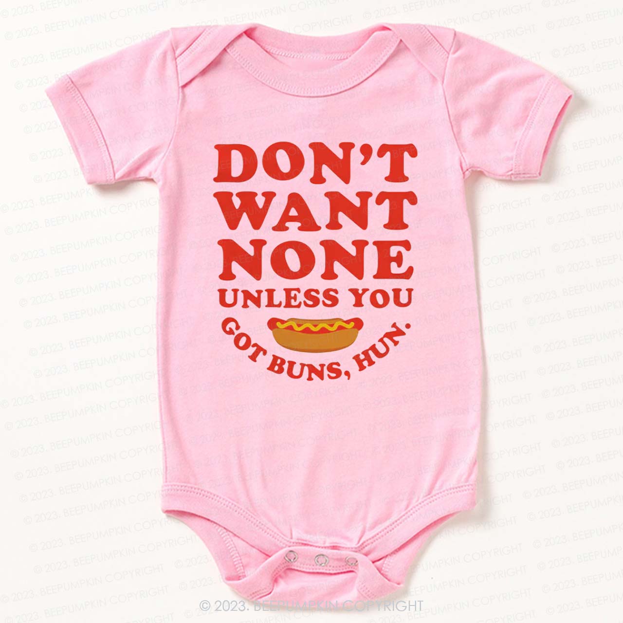 Don't Want None Got Buns Hun Bodysuit For Baby
