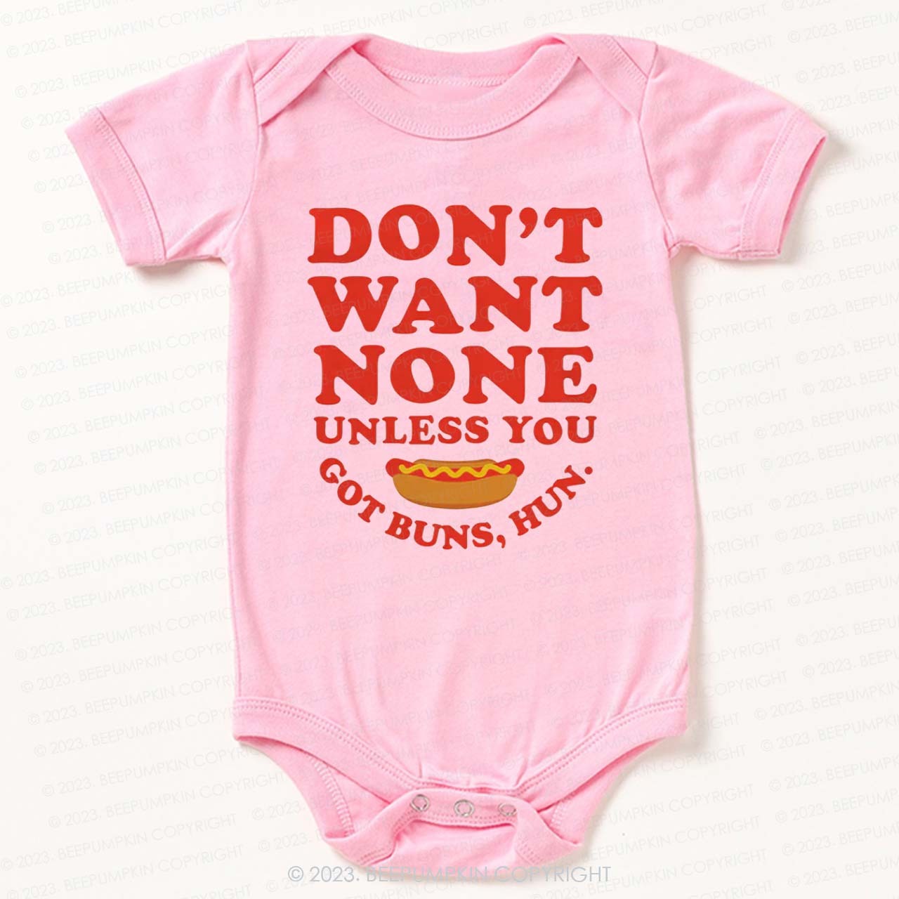 Don't Want None Got Buns Hun Bodysuit For Baby