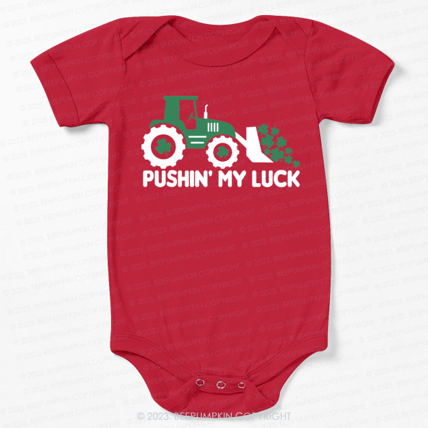 Pushing My Luck  St.Patricks Bodysuit For Baby