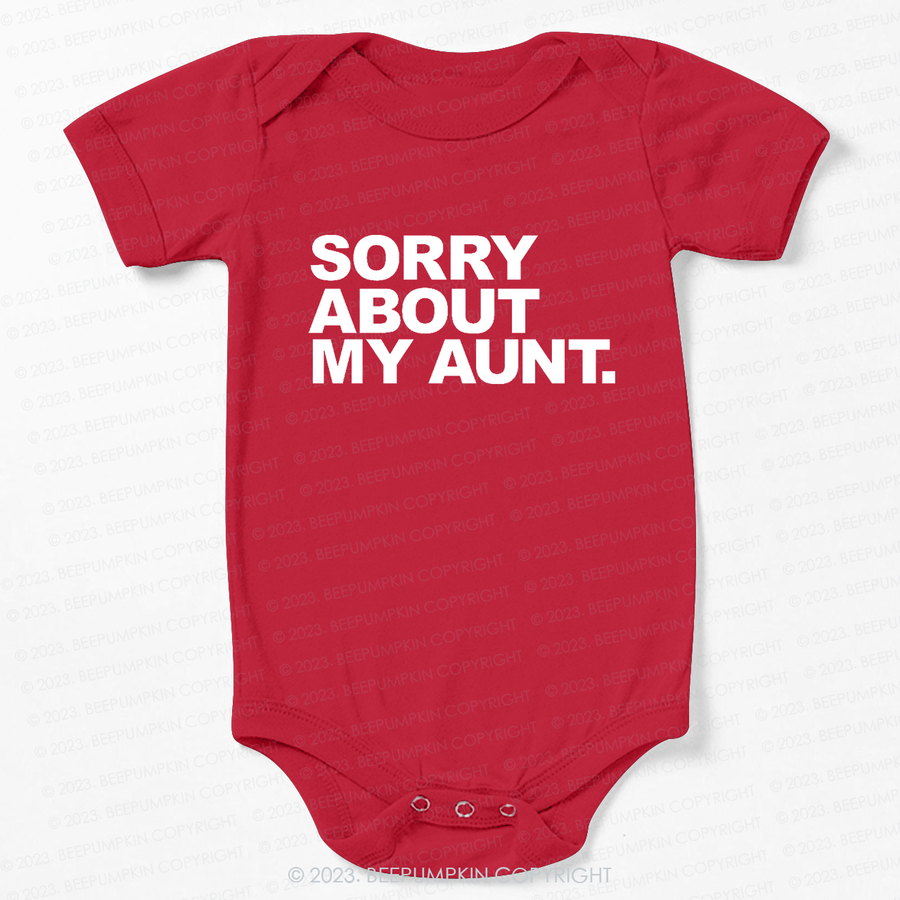 Sorry About My Aunt Bodysuit For Baby