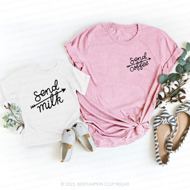 Send Coffee Send Milk Mommy And Me Matching T-Shirts