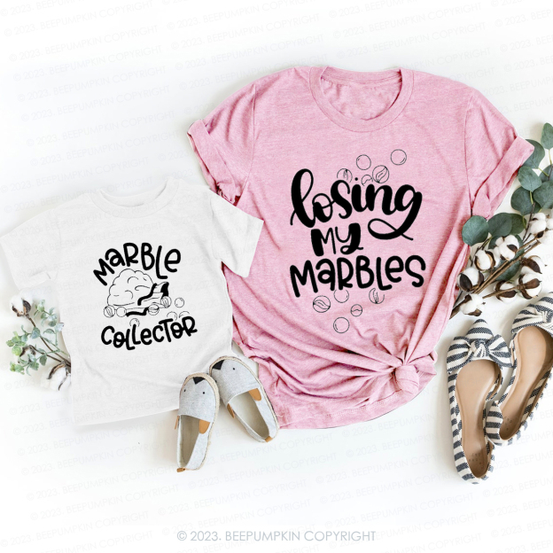 Losing My Marbles & Marbles Collector Matching T-Shirts For Mom&Me