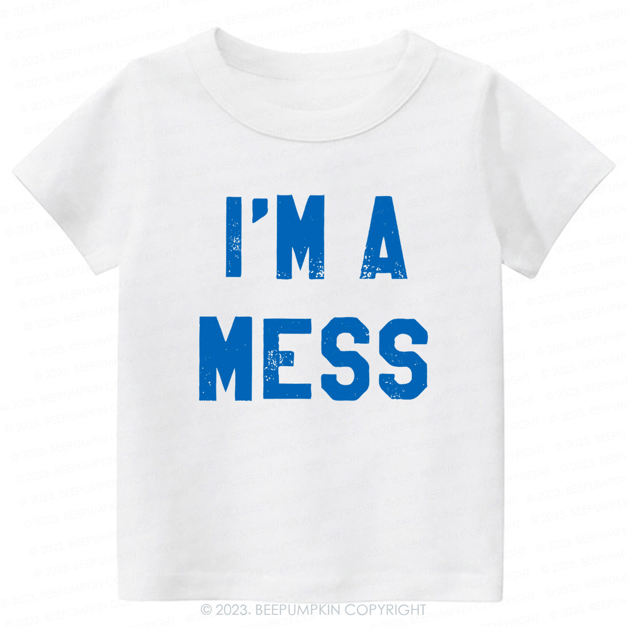 I'm A Mess -Toddler Tees