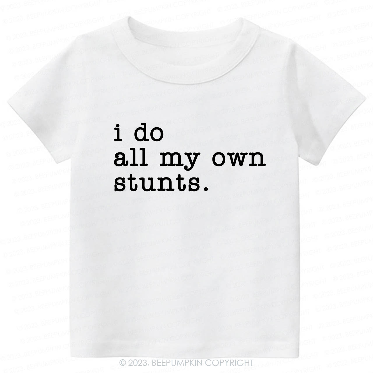I Do All My Own Stunts Kids Shirt