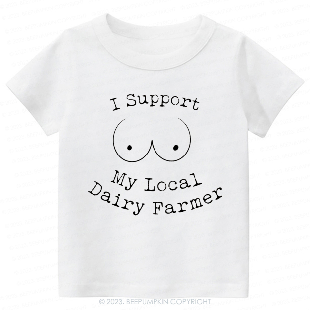 I Support My Local Dairy Farmer Kids Shirt