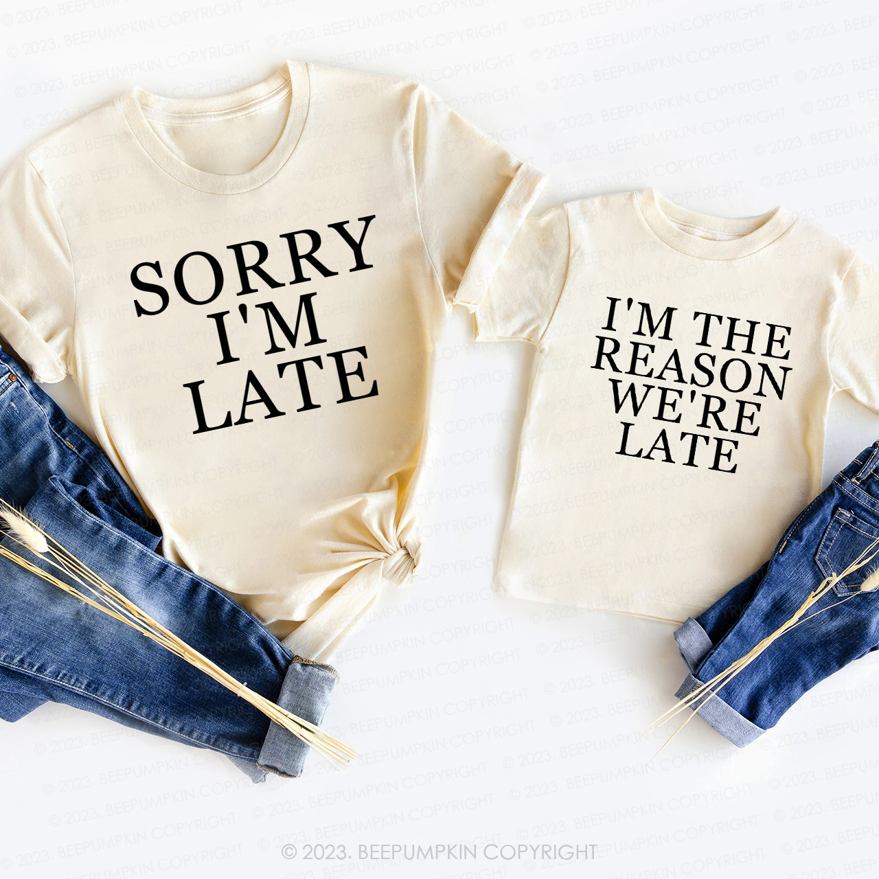 Sorry I‘m Late T-Shirts For Mom&Me