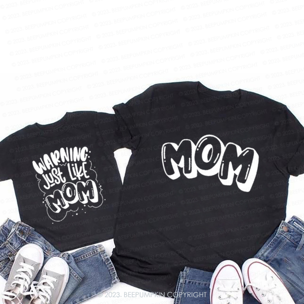 Like Mother Like Daughter T-Shirts For Mom&Me