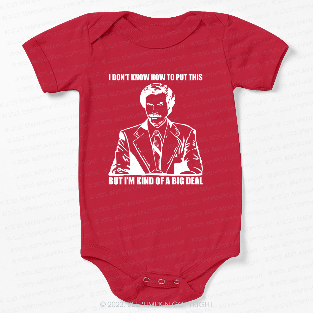 Funny Kind Of A Big Deal Bodysuit For Baby 7