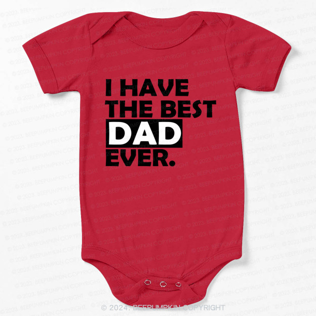 Best Dad Ever First Dad And Me Bodysuit For Baby 