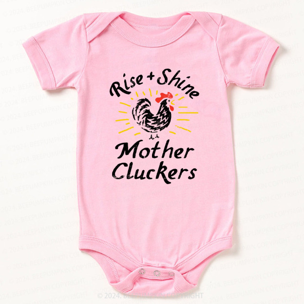 Rise & Shine Mother Cluckers Bodysuit For Baby