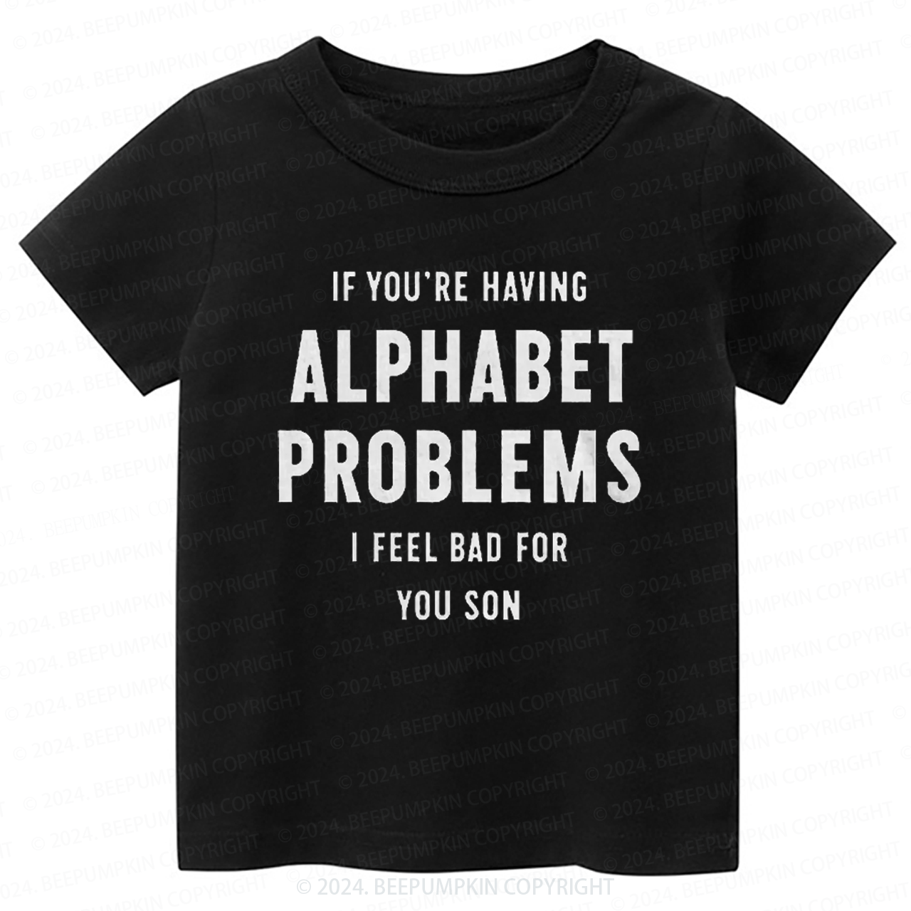 Alphabet Problems Toddler&Kids Tees