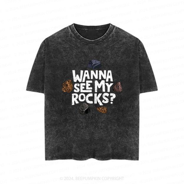 Wanna See My Rocks Toddler&Kids Washed Tees          