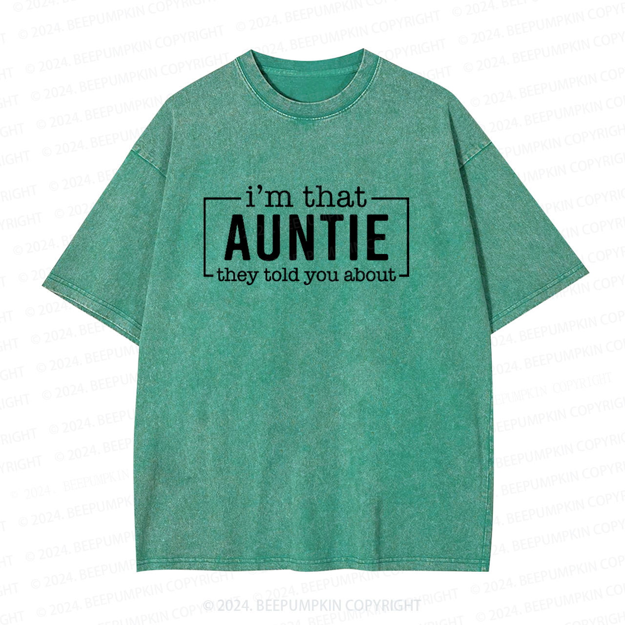 I'm That Auntie Funny Auntie Washed Tees