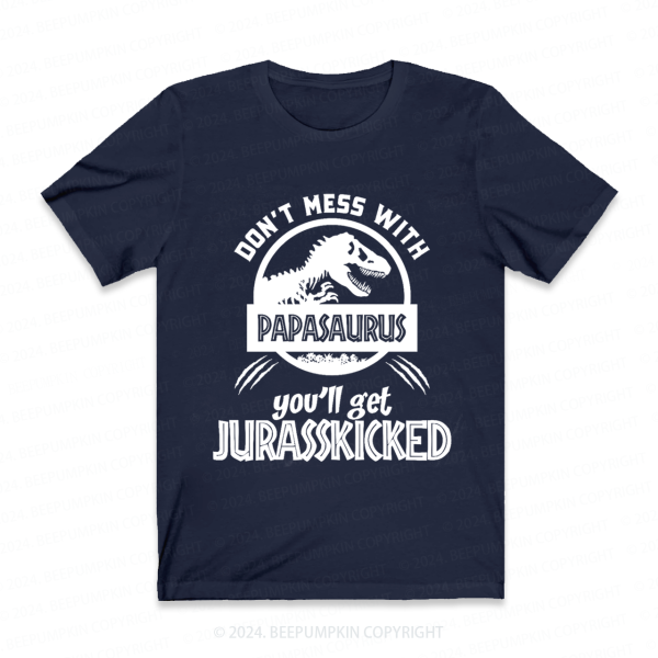 Image of Personalized Don't Mess With Papasaurus Funny Grandpa Gift Shirt Beepumpkin