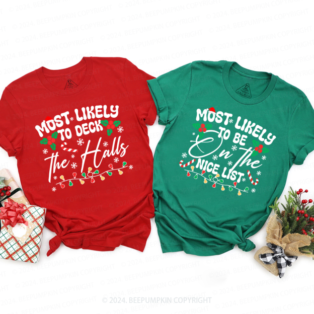 Personalized 6 Most Likely Christmas Family Matching T-Shirts Beepumpkin